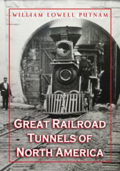 Paperback Great Railroad Tunnels of North America Book