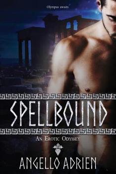 Paperback Spellbound: An Erotic Odyssey Book