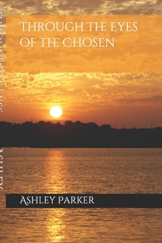 Paperback Through the Eyes of the Chosen Book