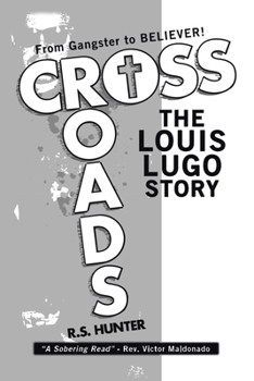 Paperback Crossroads: The Louis Lugo Story Book