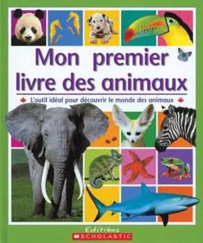 Hardcover Mon Premier Livre Des Animaux [French] Book