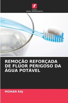 Paperback Remoção Reforçada de Flúor Perigoso Da Água Potável [Portuguese] Book