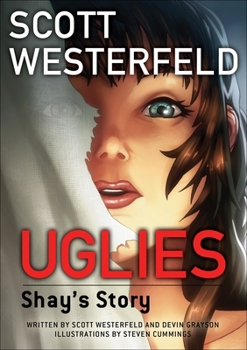 Uglies: Shay's Story - Book #1 of the Uglies: Graphic Novel