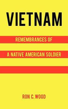 Paperback Vietnam: Remembrances of a Native American Soldier Book