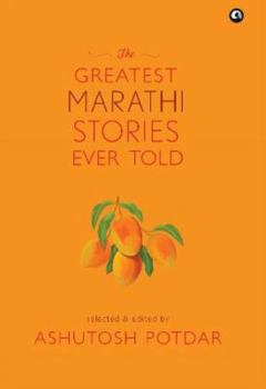 Hardcover THE GREATEST MARATHI STORIES EVER TOLD Book