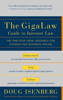 Paperback The GigaLaw Guide to Internet Law: The One-Stop Legal Resource for Conducting Business Online Book