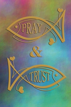 Pray & Trust: Fish symbol, Christian symbols, jesus fish symbol, spiritual diary, notebook with fish. Format A5, 120 pages, discreet light grey lined.