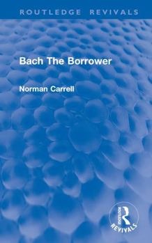 Hardcover Bach the Borrower Book