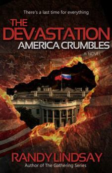 Paperback The Devastation: America Crumbles (The Gathering) Book