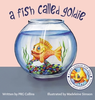 Hardcover A Fish Called Goldie Book
