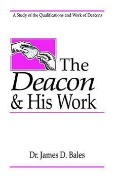 Paperback The Deacon and His Work Book