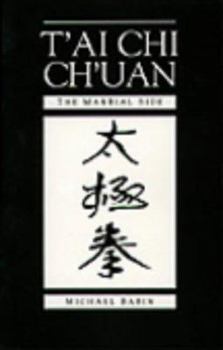 Paperback Tai Chi Chuan: The Martial Side Book