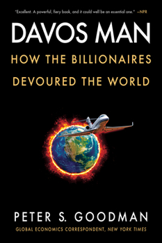Paperback Davos Man: How the Billionaires Devoured the World Book