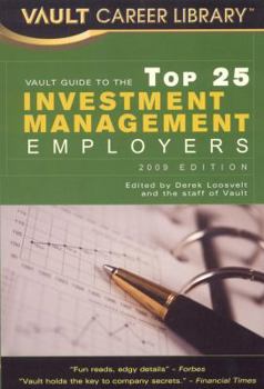 Paperback Vault Guide to the Top 25 Investment Management Employers Book