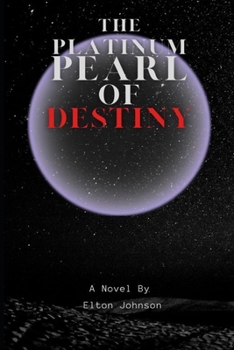 Paperback The Platinum Pearl of Destiny Book
