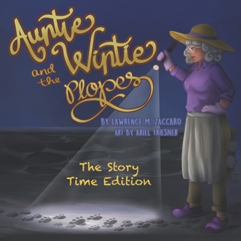 Paperback Auntie Wintie and the Plopes: The Story Time Edition Book