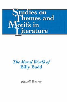 Hardcover The Moral World of «Billy Budd» Book