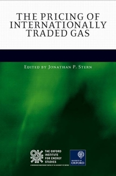 Hardcover The Pricing of Internationally Traded Gas Book
