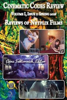 Paperback Reviews of Netflix Films: Volume I, Issue 1: Spring 2016 Book