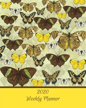 Paperback 2020 Weekly Planner: Butterflies; January 1, 2020 - December 31, 2020; 8" x 10" Book