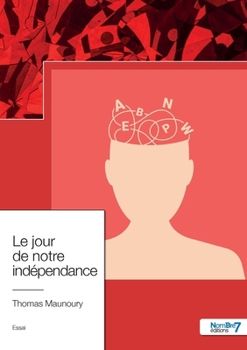 Paperback Le jour de notre indépendance [French] Book