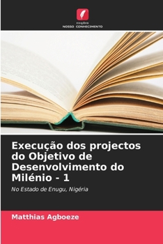 Paperback Execução dos projectos do Objetivo de Desenvolvimento do Milénio - 1 [Portuguese] Book