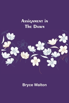 Paperback Assignment in the Dawn Book