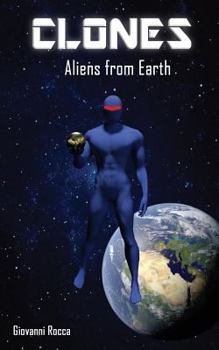 Paperback Clones: Aliens from Earth [English, Middle] Book