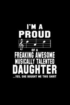 Paperback Best Dad Notebook: Proud Dad Music Awesome Daughter Sarcastic Cool X-Mas Gift - Black Ruled Lined Notebook - Diary, Writing, Notes, Grati Book