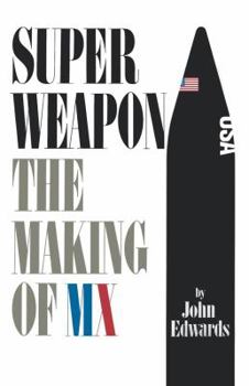 Paperback Superweapon: The Making of MX Book