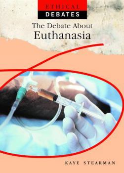 Library Binding The Debate about Euthanasia Book