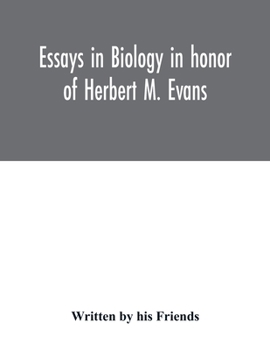 Paperback Essays in biology in honor of Herbert M. Evans Book