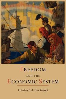 Paperback Freedom and the Economic System Book