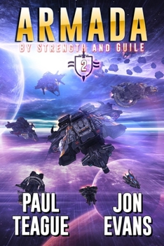 Armada - Book #2 of the By Strength and Guile