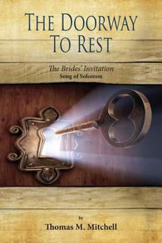 Paperback The Doorway to Rest: The Brides' Invitation (Song of Solomon) Book