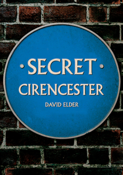 Paperback Secret Cirencester Book