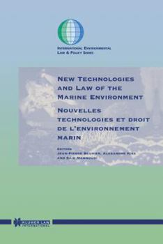 Hardcover New Technologies and Law of the Marine Environment Book