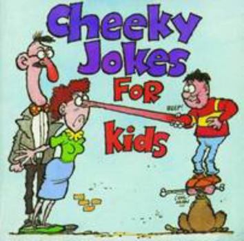 Paperback Cheeky Jokes for Kids Book