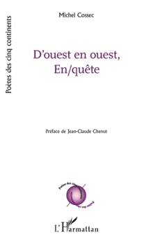 Paperback D'ouest en ouest, En/quête [French] Book