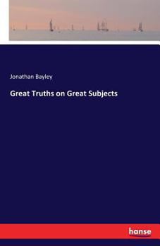 Paperback Great Truths on Great Subjects Book