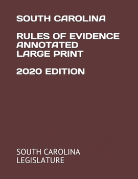 Paperback South Carolina Rules of Evidence Annotated Large Print 2020 Edition Book