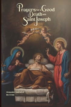 Paperback Prayers for a Good Death with Saint Joseph Book
