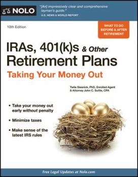 Paperback IRAs, 401(k)s and Other Retirement Plans : Taking Your Money Out Book