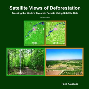 Paperback Satellite Views of Deforestation Book