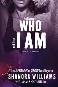Who I Am - Book #3 of the FireNine