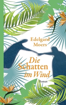 Paperback Die Schatten im Wind [German] Book