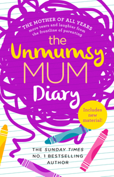 Paperback The Unmumsy Mum Diary Book