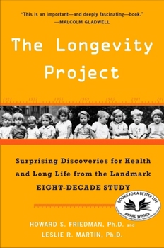 Paperback The Longevity Project: Surprising Discoveries for Health and Long Life from the Landmark Eight-Decade Study Book