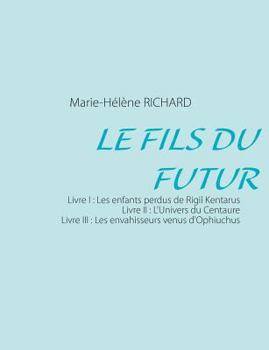 Paperback Le fils du futur [French] Book