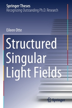 Paperback Structured Singular Light Fields Book